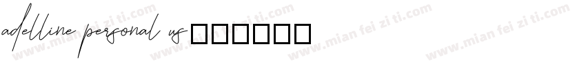 adelline personal us字体转换